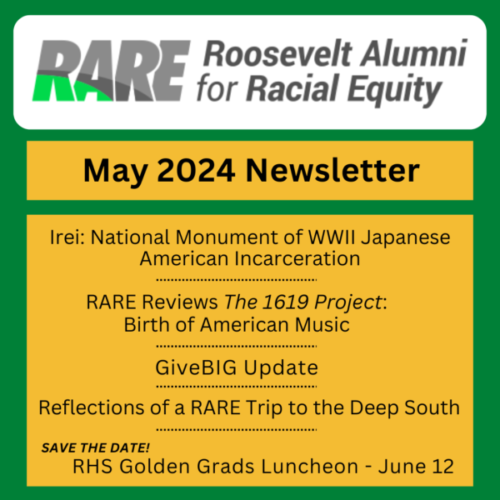 Roosevelt Alumni For Racial Equity (RARE) Newsletter May 2024